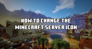 How to Change the Minecraft Server Icon
