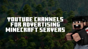 Best YouTube Channels for Advertising Minecraft Servers