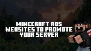 Minecraft Ads Websites to Promote Your Server