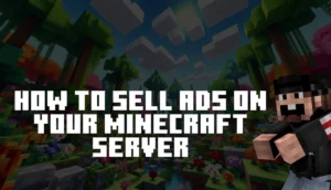 How to sell ads on your Minecraft server